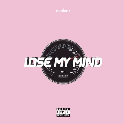 LOSE MY MIND Front Cover