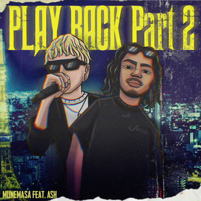 PLAY BACK Part 2 (feat. ASH) Front Cover