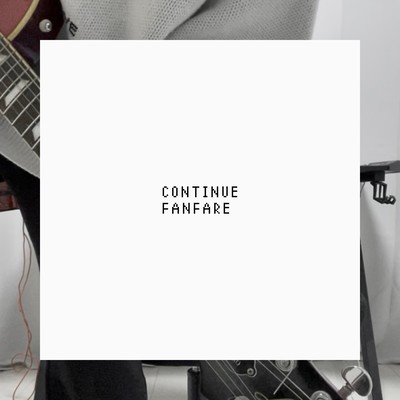 CONTINUE FANFARE Front Cover