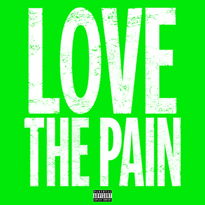 LOVE THE PAIN Front Cover