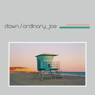 Dawn / Ordinary Joeのジャケット写真