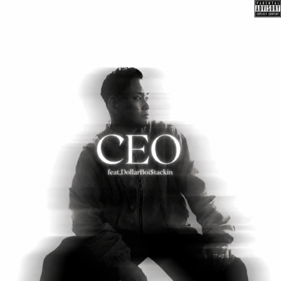 CEO (feat. DollarBoi$tackin) Front Cover
