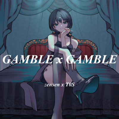 GAMBLE × GAMBLE (T0S ver.) Front Cover