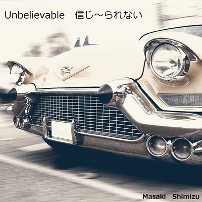 Unbelievable Front Cover