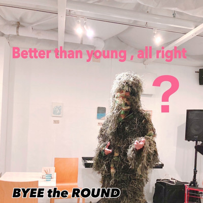 Better than young, all right?のジャケット写真