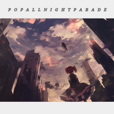 PoPAllnightParadeのジャケット写真