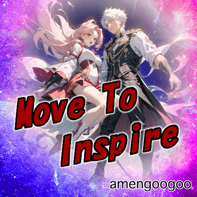 Move To Inspire (feat. CYBER SONGMAN & CYBER DIVA) Front Cover