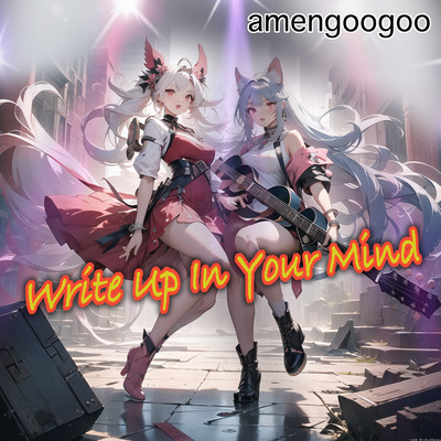 Write Up In Your Mind (feat. 夢ノ結唱 ROSE & 夢ノ結唱 POPY)のジャケット写真
