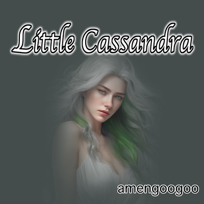 Little Cassandra -Light Beyond The Weathering Storm- Front Cover