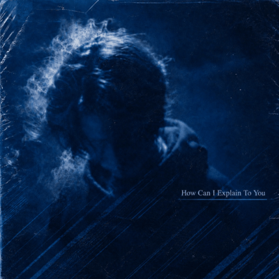 How Can I Explain To You Front Cover