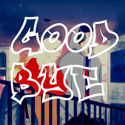 Good Bye (feat. Nozomi Kitay & LOM) Front Cover
