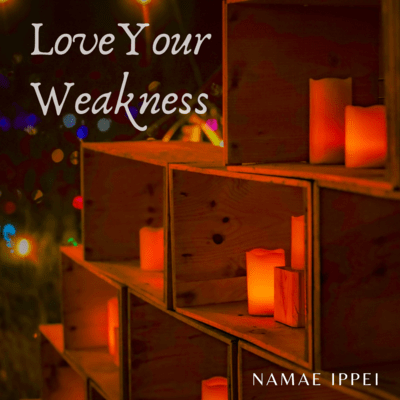 Love Your Weakness Front Cover