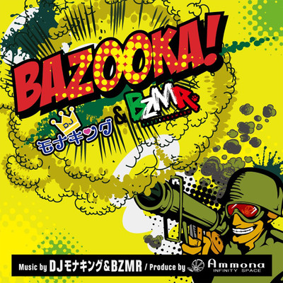 Bazooka! (feat. Ammona)のジャケット写真