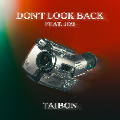 Don't Look Back (feat. jizi) Front Cover