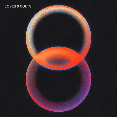 Loves&Cultsのジャケット写真