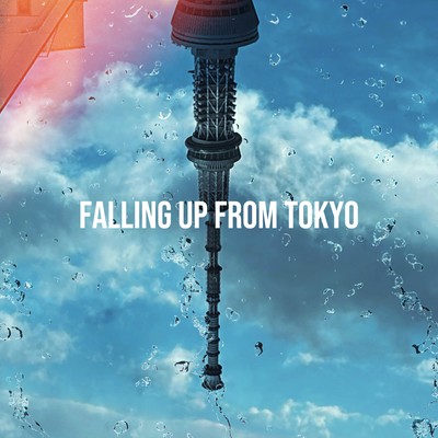 FALLING UP FROM TOKYO Front Cover