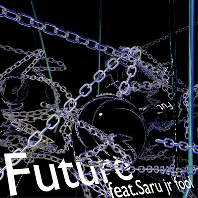 Future (feat. Saru jr.Fool) Front Cover