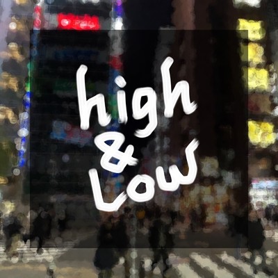 High&Lowのジャケット写真