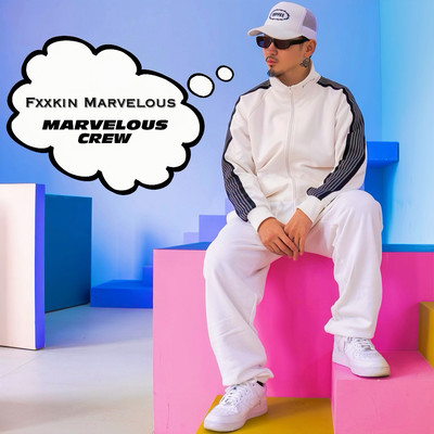 FUCKIN MARVELOUS Front Cover