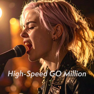 High-Speed GO Million (feat. XXX) Front Cover