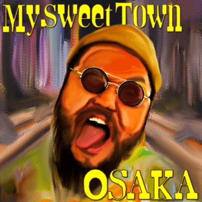My Sweet Town OSAKA Front Cover
