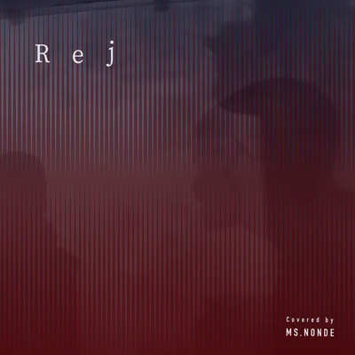 Rej (Cover)のジャケット写真