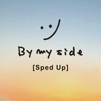 By my side (Sped Up) Front Cover