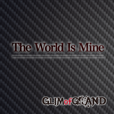 The World Is Mineのジャケット写真