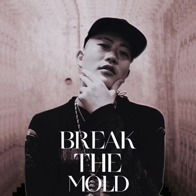 BREAK THE MOLDのジャケット写真