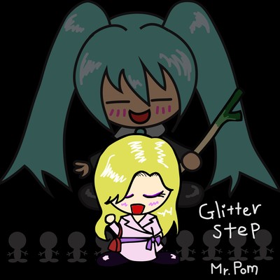 Glitter step (feat. HATSUNE MIKU) Front Cover