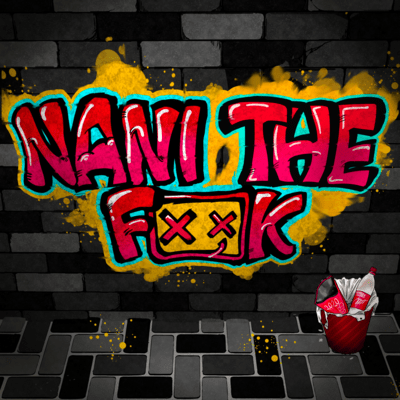 NANI THE FUCK Front Cover