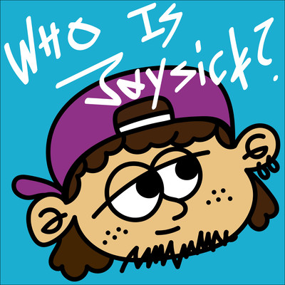 WHO IS JaysicK?のジャケット写真