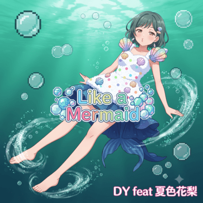 Like a Mermaid (feat. Natsuki Karin) Front Cover