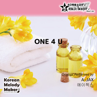 ONE 4 U~K-POP 40tone Polyphonic Melody & Music Box (Short Version) Front Cover