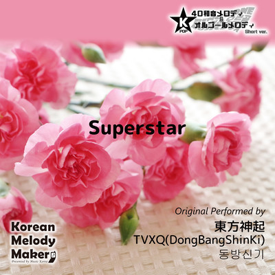 Superstar~K-POP 40tone Polyphonic Melody & Music Box (Short Version) Front Cover