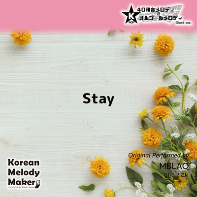Stay~K-POP 40tone Polyphonic Melody & Music Box (Short Version) Front Cover