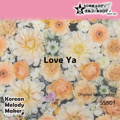 Love Ya ~K-POP 40tone Polyphonic Melody & Music Box (Short Version) Front Cover