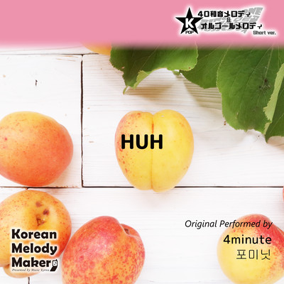 HUH~K-POP 40tone Polyphonic Melody & Music Box (Short Version) Front Cover