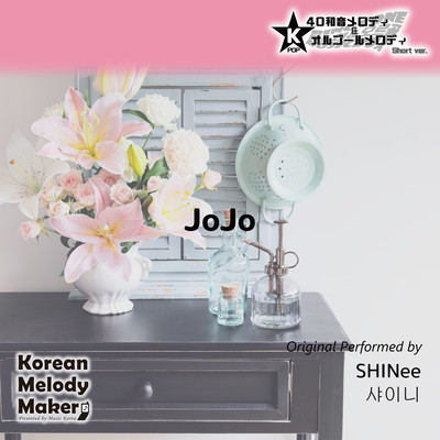 JoJo~K-POP 40tone Polyphonic Melody & Music Box (Short Version) Front Cover