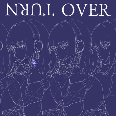 TURN OVER (feat. Musical Isotope HARU & Musical Isotope RIME) Front Cover