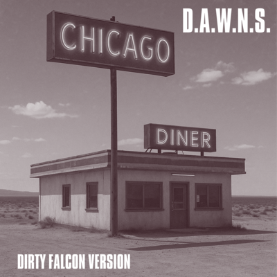 This Diner Called Chicago (Dirty Falcon Version) Front Cover