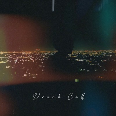 Drunk Call Front Cover
