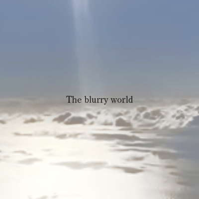 The blurry worldのジャケット写真