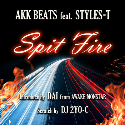 SPIT FIRE (feat. STYLES-T) Front Cover
