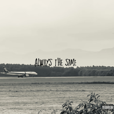 ALWAYS THE SAMEのジャケット写真