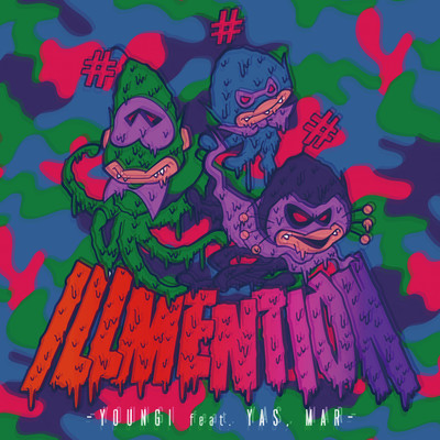 ILLMENTION Hook Version (feat. YAS & MAR)のジャケット写真