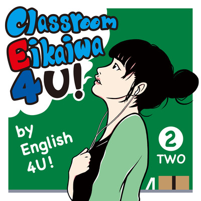 Classroom Eikaiwa 4 U! Two Front Cover