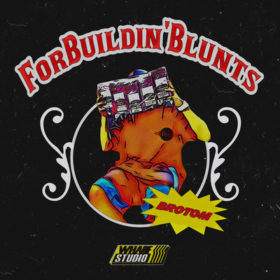 For Buildin' Blunts Front Cover
