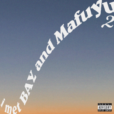i met BAY and Mafuyu 2のジャケット写真