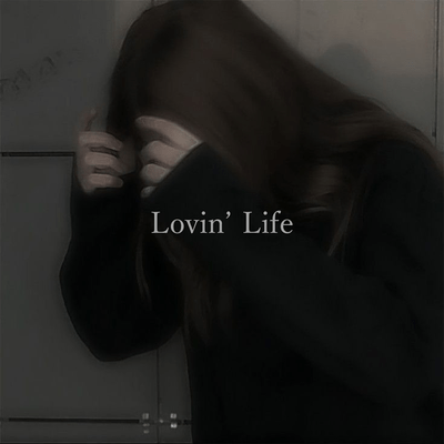 Lovin' Life Front Cover